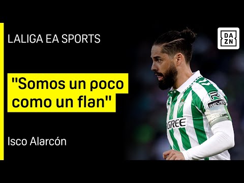 Isco Alarcón y su profunda reflexión sobre el estado anímico del Betis: "Somos un poco como un flan"