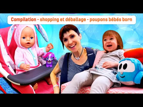 Compilation en français. Poupons bébés born Emilie et Annabelle. Shoppings et déballages