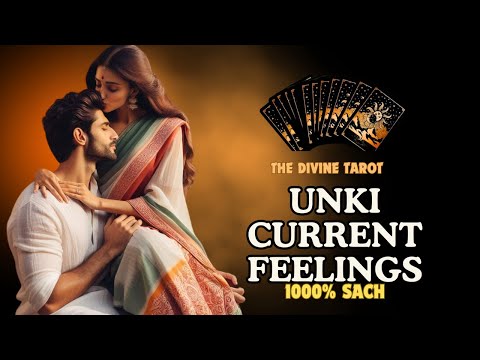 ❤️UNKI CURRENT FEELINGS TODAY  | HINDI TAROT CARD READING | THE DIVINE TAROT | TIMELESS