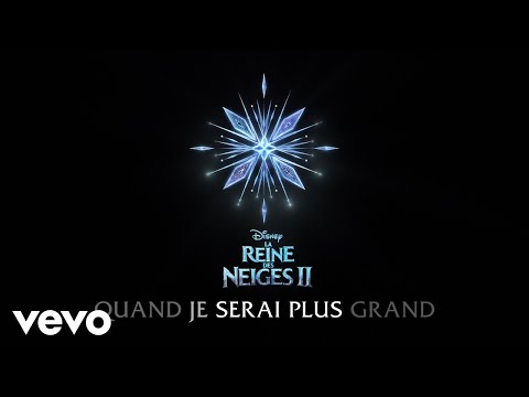 Dany Boon - Quand je serai plus grand (De "La Reine des Neiges 2"/Lyric Video)