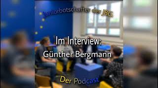 Juniorbotschafter JBG Podcast Interview mit Günther Bergmann