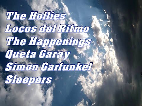 The Hollies & Locos del Ritmo & The Happenings & Queta Garay & Simon Garfunkel & Los Sleepers