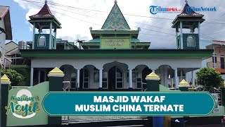Sigi Cim Masjid Wakaf Muslim China di Ternate
