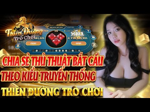 tdtc - thiên đường trò chơi | tài xỉu tdtc - Làm thế nào khi bị cháy tài khoản? bí kíp bắt cầu tdtc.