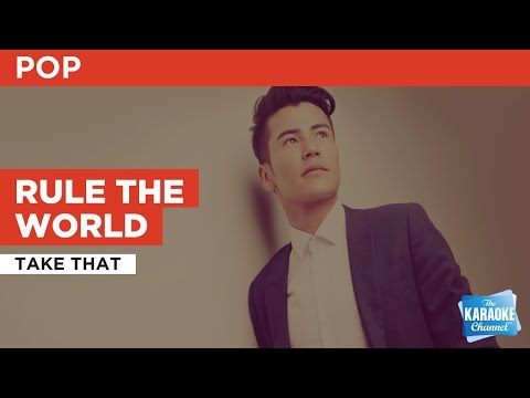 Rule The World : Take That | Karaoke with Lyrics