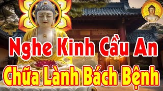 Chỉ 15 Phút Nghe Tụng Kinh Cầu An Sám Hối Quan Âm|Cứu Khổ Cứu Nạn, Bệnh Tật Tiêu Tan, Tài Lộc Tự Đến