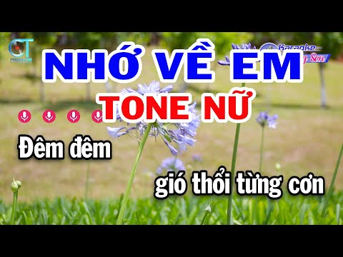 Karaoke Nhớ Về Em Tone Nữ ( Em ) Nhạc Sống Đồng Sen