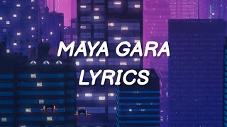 Maya Gara Lyrics || Maya Gara Mayalu Lai Lyrics || Luckie Studio