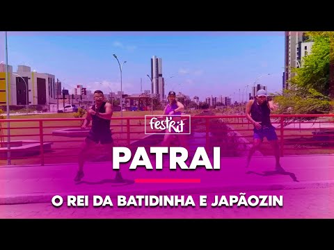 PATRAI (Passei a Noite Pensando) - O Rei da Batidinha e Japãozin | COREOGRAFIA - FestRit