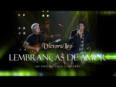 Victor & Leo - Lembranças de Amor (Villa Country)