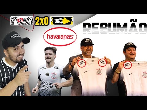 CORINTHIANS APRESENTA VIVA TIMÃO | HAVAIANAS VALORES | GARRO E DE VOLTA | CORINGÃO 2X0 SÃO BERNARDO