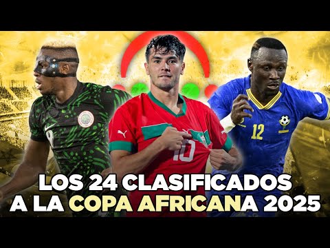 Las 24 SELECCIONES CLASIFICADAS a la COPA AFRICANA 2025