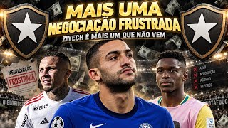 👎BOTAFOGO TEM MAIS UMA NEGOCIAÇÃO FRUSTRADA: ZIYECH DISSE SIM, MAS DEU PRA TRÁS AOS 45 DO 2º TEMPO