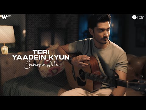Teri Yaadein Kyun | Sheheryar Rehan | Official Music Video