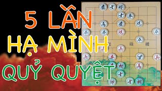 Ván Cờ Tướng 5 LẦN HẠ MÌNH QUỶ QUYỆT Nhất Lịch Sử