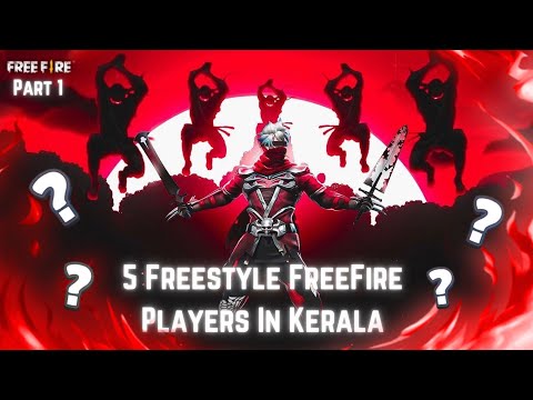 5 Freestyle FreeFire Players In Kerala ||PART -1