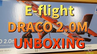 E-flight DRACO 2 0m Unboxing