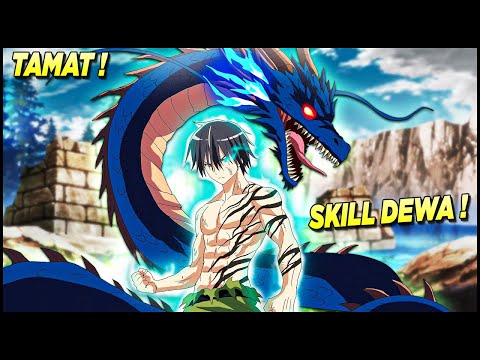 KE ISEKAI DAN KEBAGIAN SKILL AMPAS, MALAH JADI YANG PALING OVERPOWER‼️