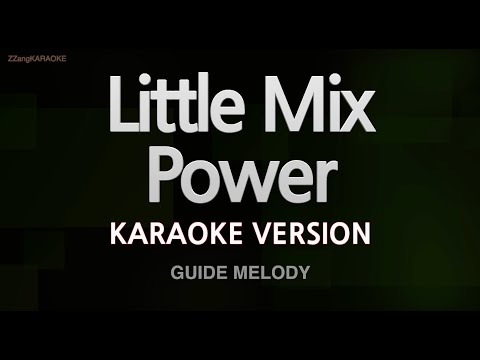 Little Mix-Power (Melody) (Karaoke Version)