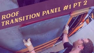 Life in a Bus | Ep 38 | Skoolie Conversion | Roof Transition Panel #1 Pt 2
