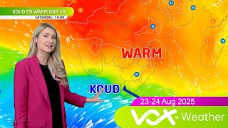 23-24 Augustus 2025 | Vox NAWEEK Weervoorspelling