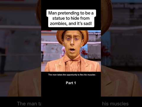 man pretend to be a statue to hide from zombies #shortvideo #strange #shortfeed #movieclip #hindi