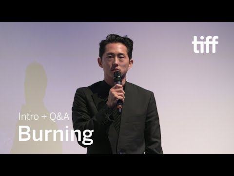 BURNING Cast and Crew Q&A | TIFF 2018