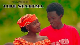 YIDE SEYBEMA(abbakar oumar)(official video)