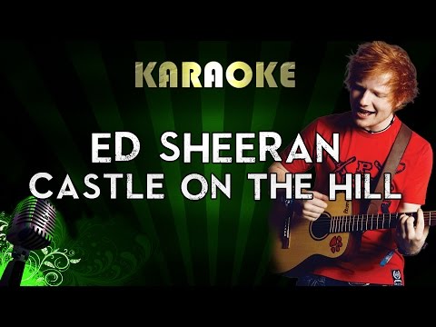 Ed Sheeran – Castle On The Hill | LOWER Key Karaoke Version Instrumental Lyrics Cover Sing Along