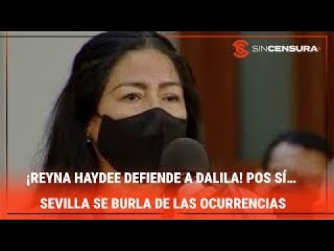 ¡#REYNAHAYDEE DEFIENDE A #DALILA! Pos sí… #RicardoSevilla se burla de las ocurrencias