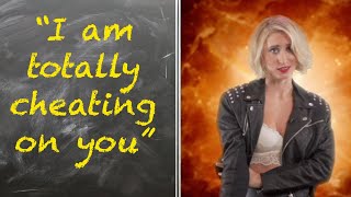 Here's how she tells you she is cheating on you | Womanese 101: What she says vs. What she means