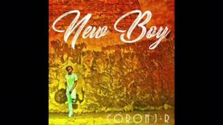 "New Boy" - Coron J-R