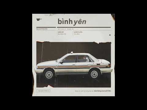 bình yên / Vũ. ft. Binz (từ Album "Bảo Tàng Của Nuối Tiếc")