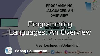 Programming Languages: An Overview