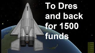 KSP career - To Dres and back for 1500 funds