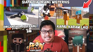 DIRGANTARA DISERANG ORANG MISTERIUS?! 🚨 KAPAL KARAM !! JEDAG JEDUG BAKWAN FIGHT BACK!!🔥