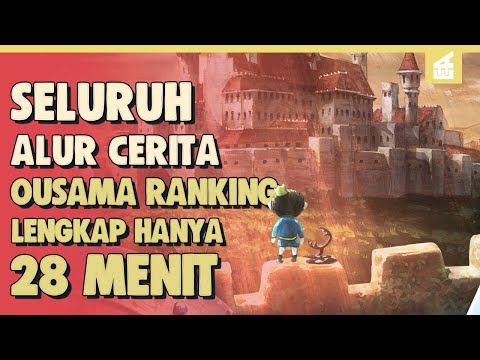 TERLAHIR CACAT TAPI MENJADI RAJA TERHEBAT DI DUNIA - ALUR OUSAMA RANKING LENGKAP