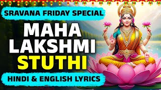 Sravana Friday Special | Maha Lakshmi Stuthi With English And Hindi Lyrics | Lakshmi Devi Songs
