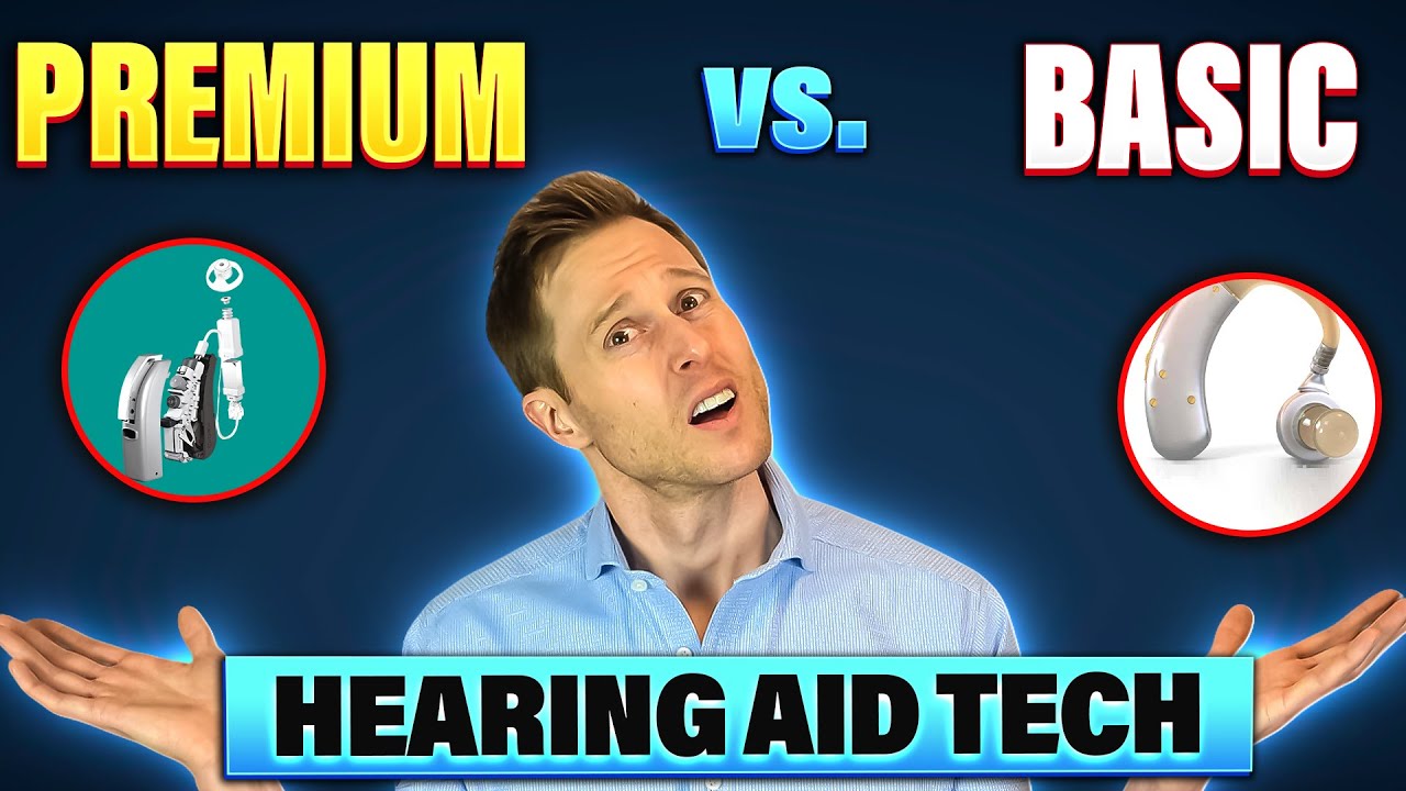 Premium vs. Basic Hearing Aid Technology Levels - Which is Better in 2023?