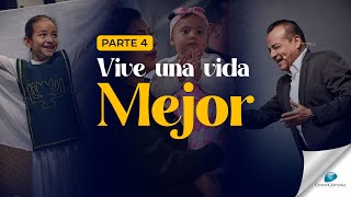 Vive una vida mejor / parte 4 / resumen 8 - 6 - 2025