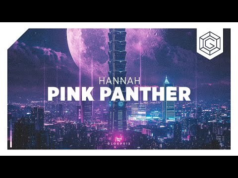 Hannah - Pink Panther (Official Video)