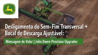 Desligamento do Sem Fim Transversal + Bocal de Descarga Ajustável: Mensagem de Valor