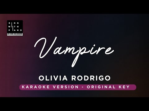 Vampire – Olivia Rodrigo (Original Key Karaoke) – Piano Instrumental Cover with Lyrics