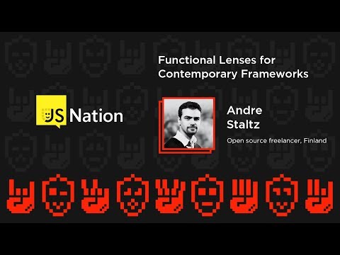Functional lenses for contemporary frameworks - Andre Staltz