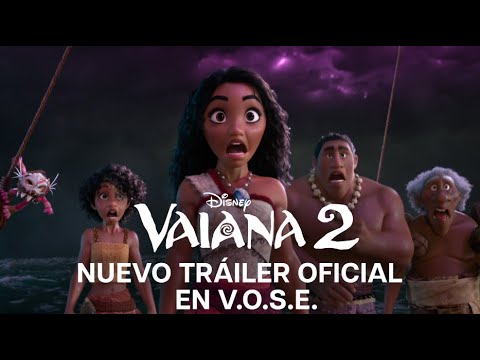 Vaiana 2 | Nuevo Tráiler Oficial en V.O.S.E | HD