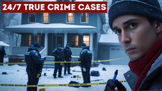 24/7  True crime cases