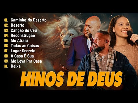 HINOS DE DEUS - AS MELHORES MUSICAS GOSPEL - [ Maria Marçal, Gerson Rufino, Fernandinho ]