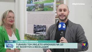 Tubarão é destaque nacional com projeto na lei de reciclagem