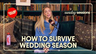 How To Survive Wedding Season