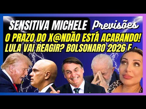SENSITIVA MICHELE NOVAS PREVISÕES, O PRAZO DO X@NDÃO ESTÁ ACABANDO! LULA, BOlSONARO 2026  E MUITO +